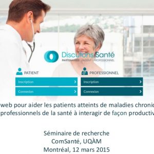 Discutons Santé. Un site web pour améliorer l’efficacité des rencontres entre patients et professionnels de la santé